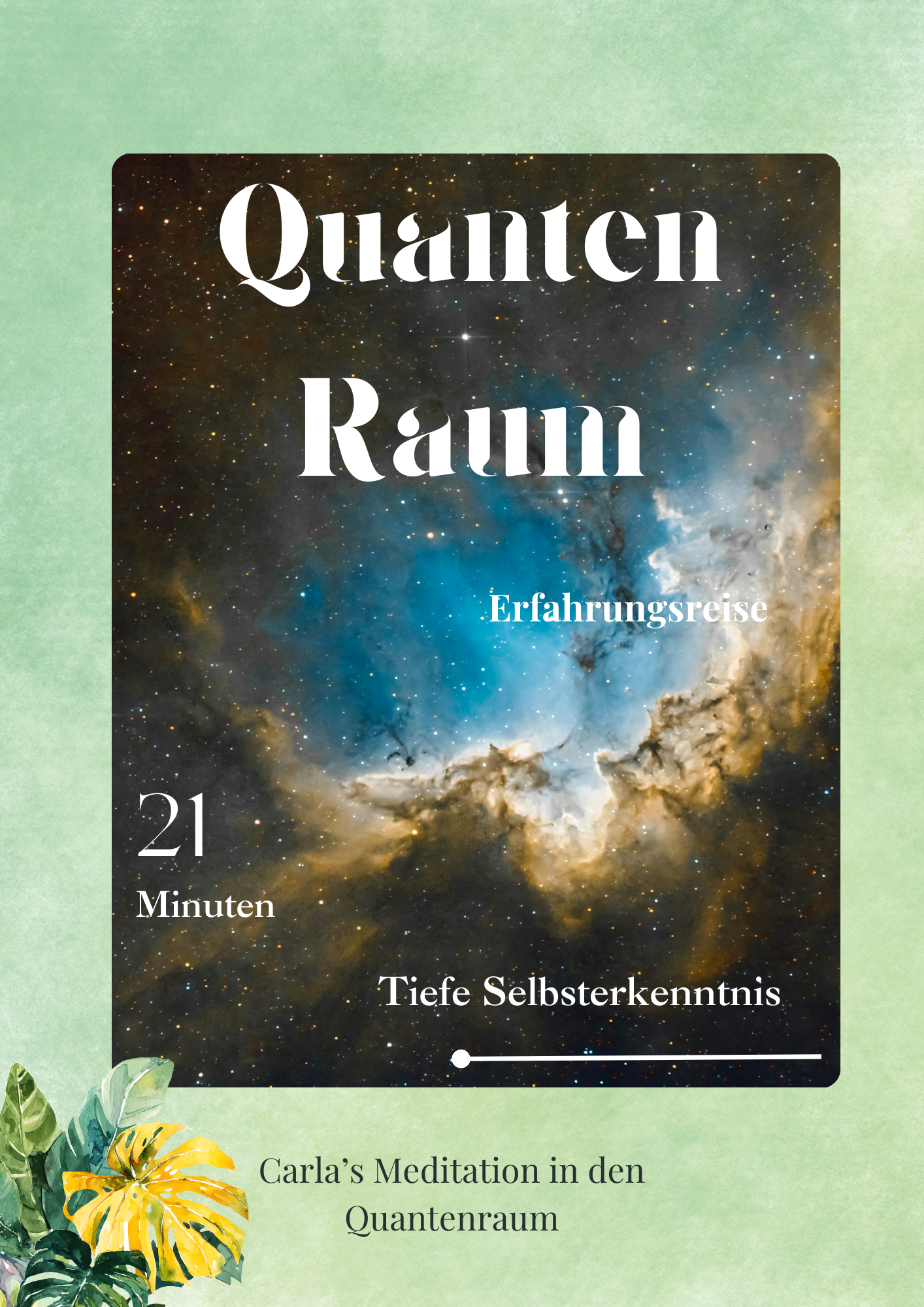 Carla's Meditation in den Quantenraum – jenseits von Zeit und Raum (21 Min.)