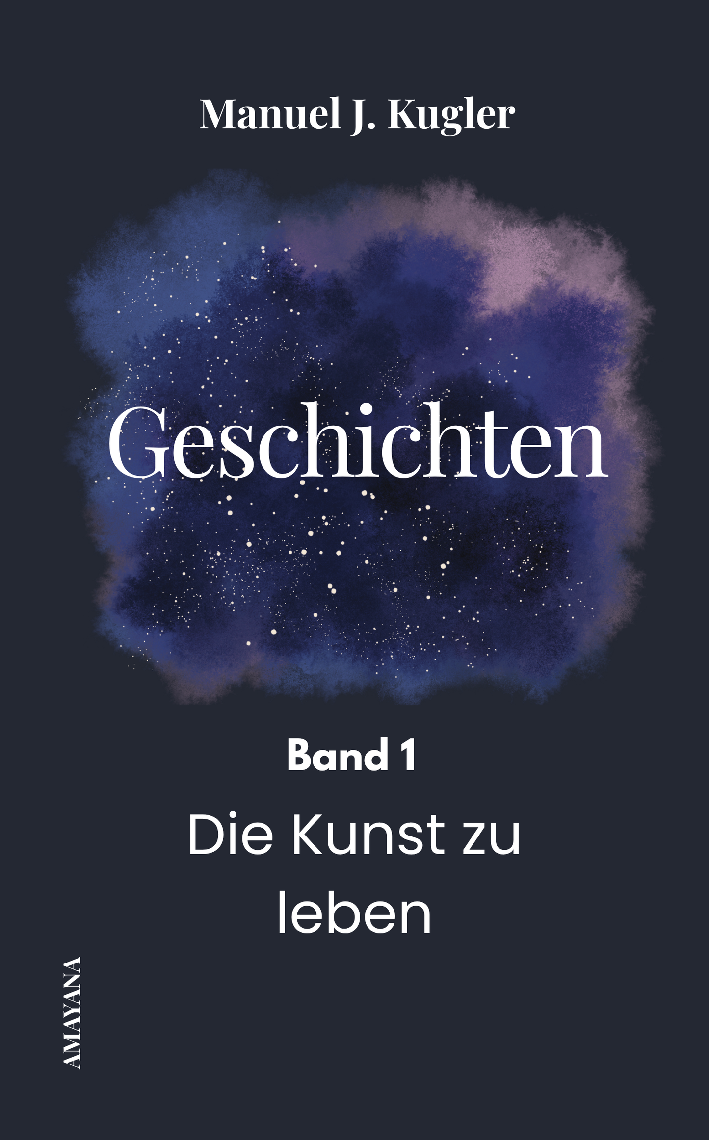 Buch: Geschichten - Band 1: Die Kunst zu leben