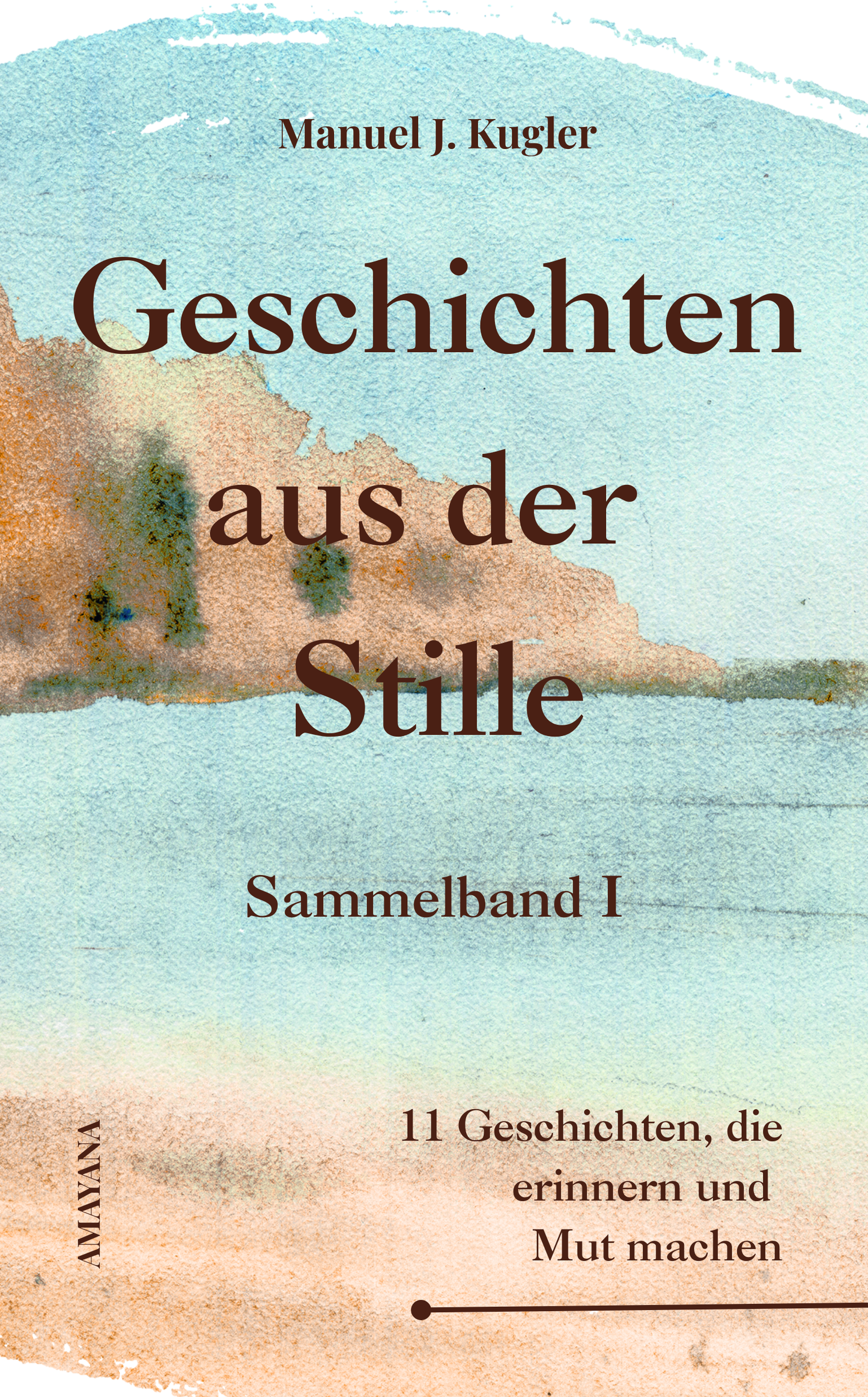 Buch: Geschichten aus der Stille - Sammelband I