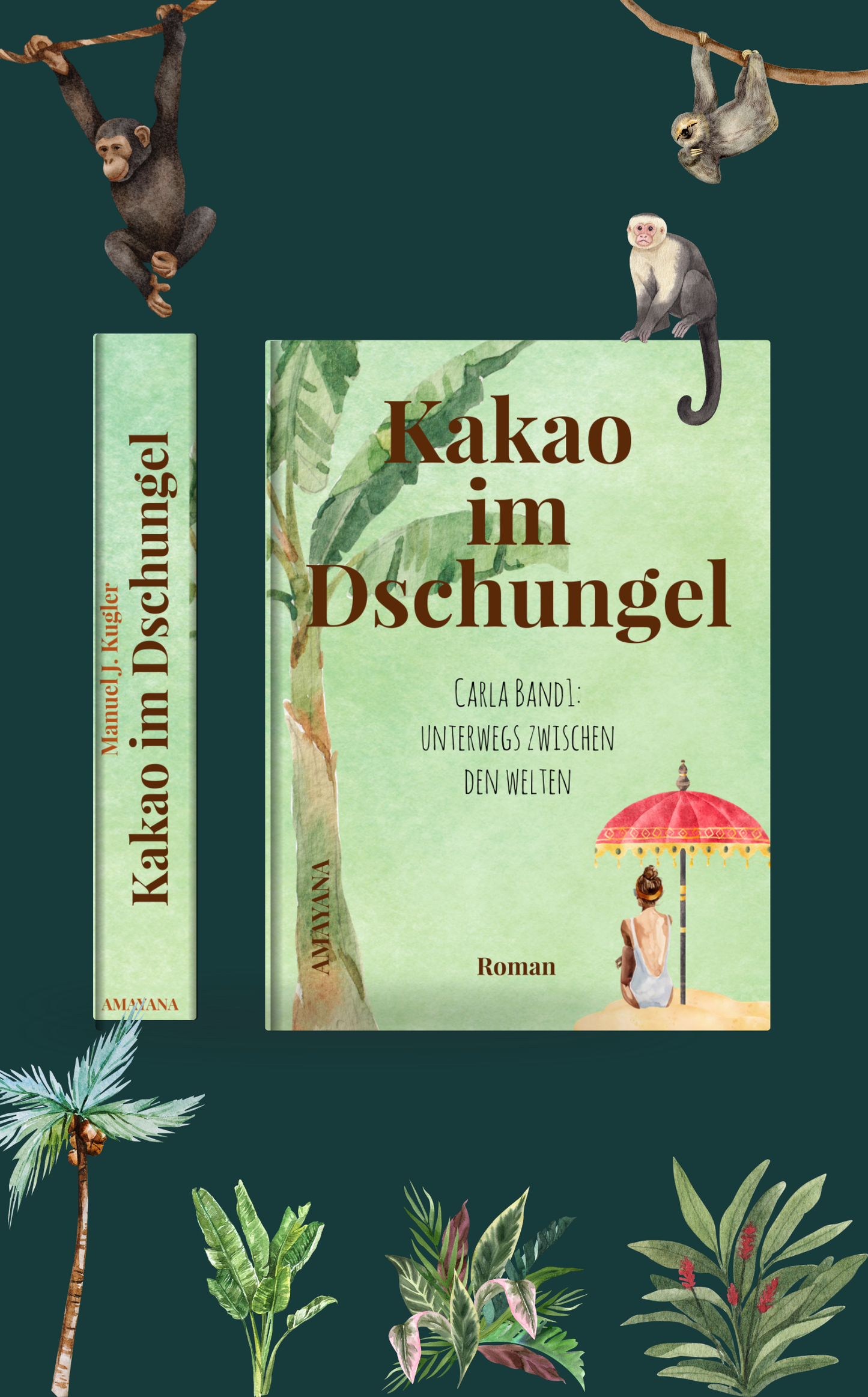 Buch: Kakao im Dschungel - Carla Band 1: Unterwegs zwischen den Welten
